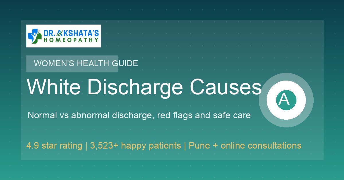 White discharge guide comparing normal cycle changes, infection clues and red-flag symptoms