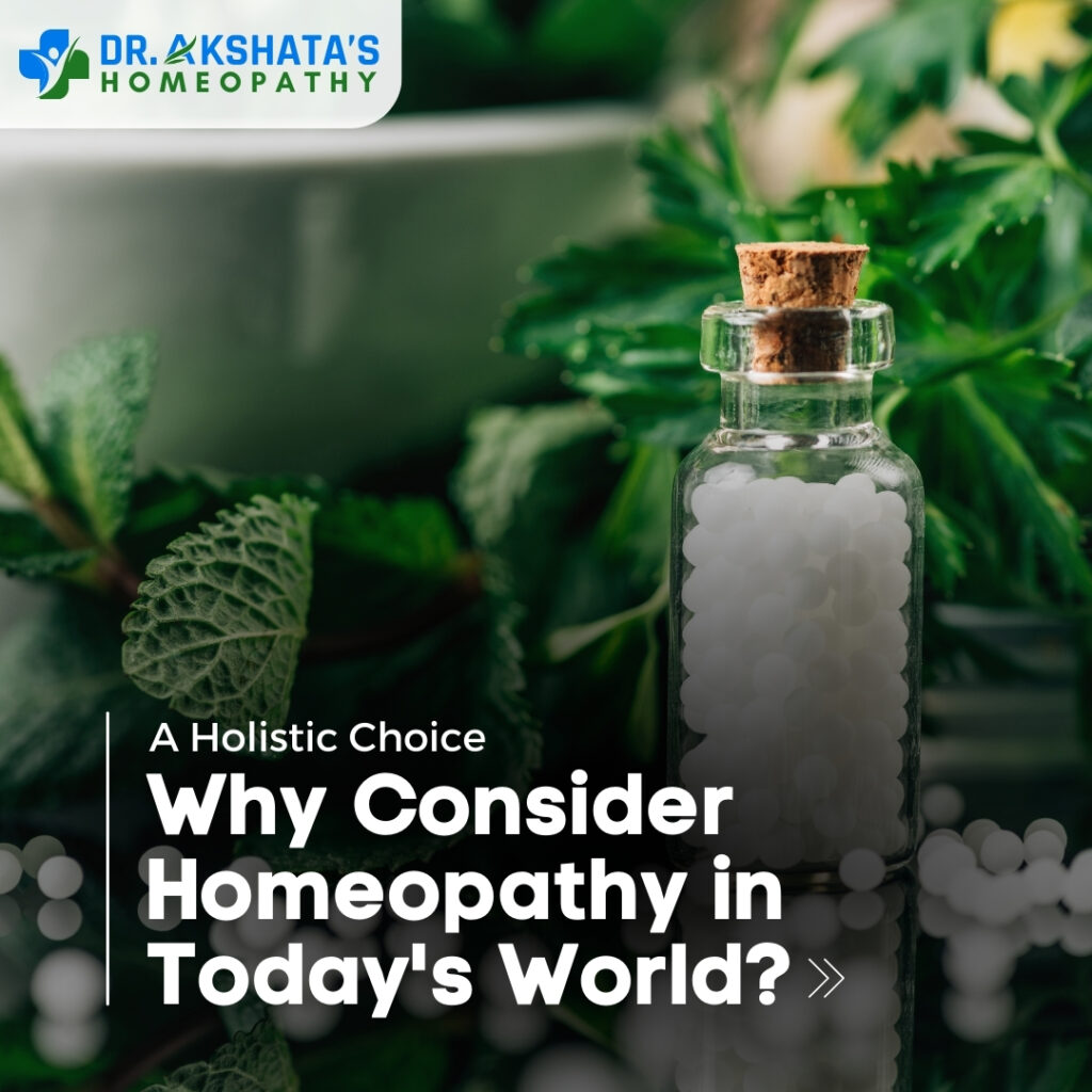 Why Choose Homeopathy in Today's World