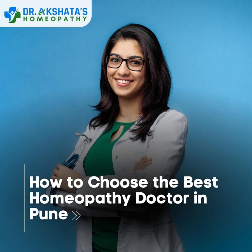 How to Choose the Best Homeopathy Doctor in Pune