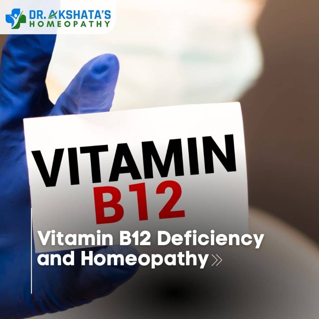 Vitamin B12 Deficiency and Homeopathy