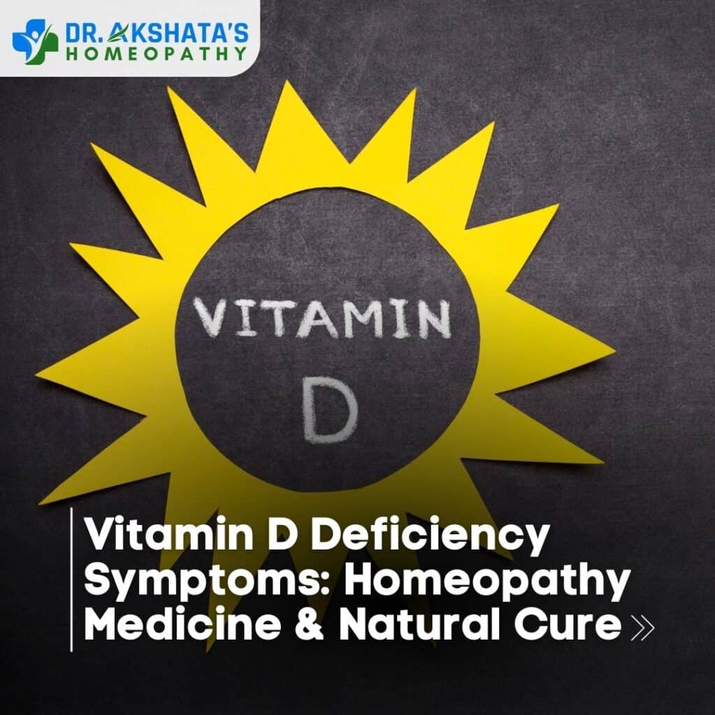 Vitamin D Deficiency Symptoms - Dr. Akshata's Homeopathy
